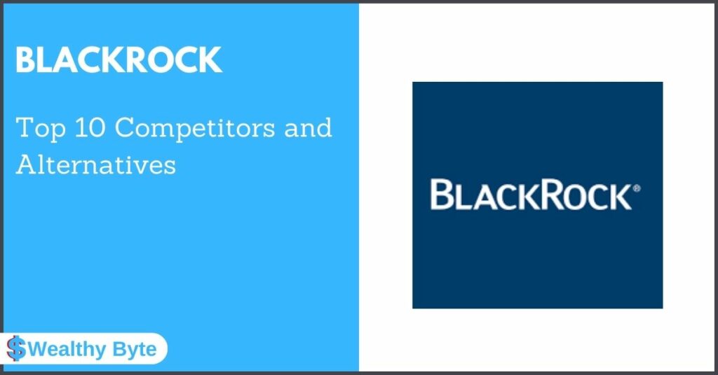 BlackRock Competitors and Alternatives