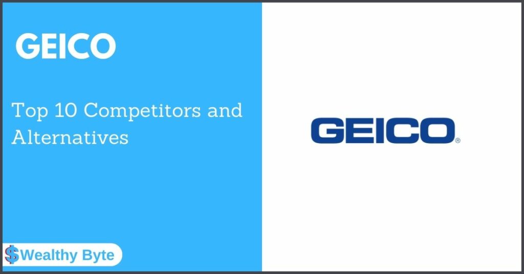 GEICO Competitors and Alternatives
