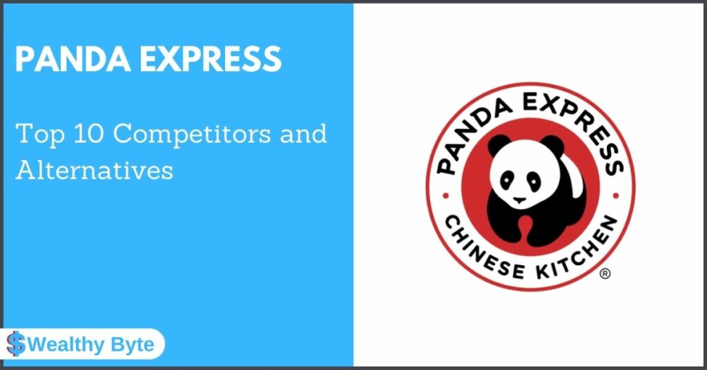 Panda Express Competitors and Alternatives