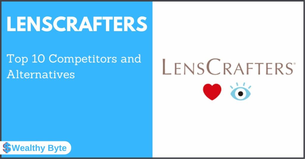 LensCrafters Competitors and Alternatives