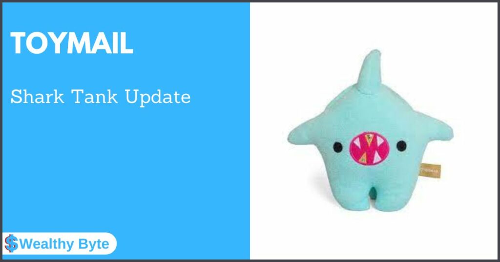 Toymail Shark Tank Update