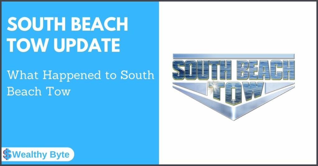 What Happened To South Beach Tow
