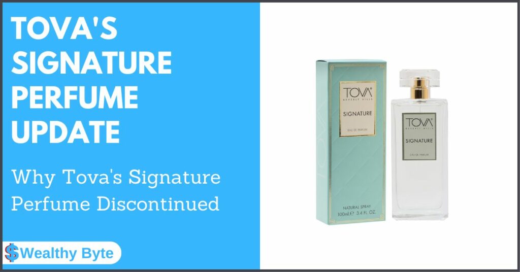 Why Tova's Signature Perfume Discontinued