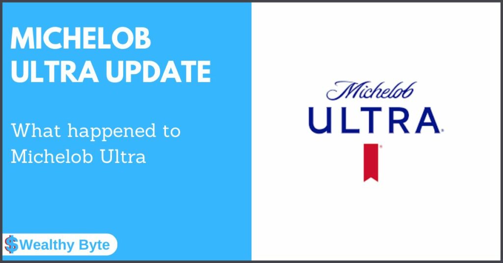 What Happened to Michelob Ultra