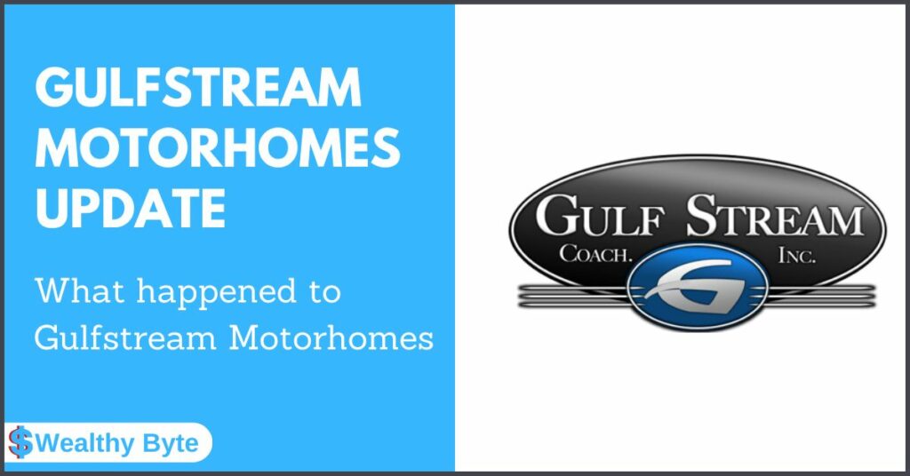 Gulfstream Motorhomes update