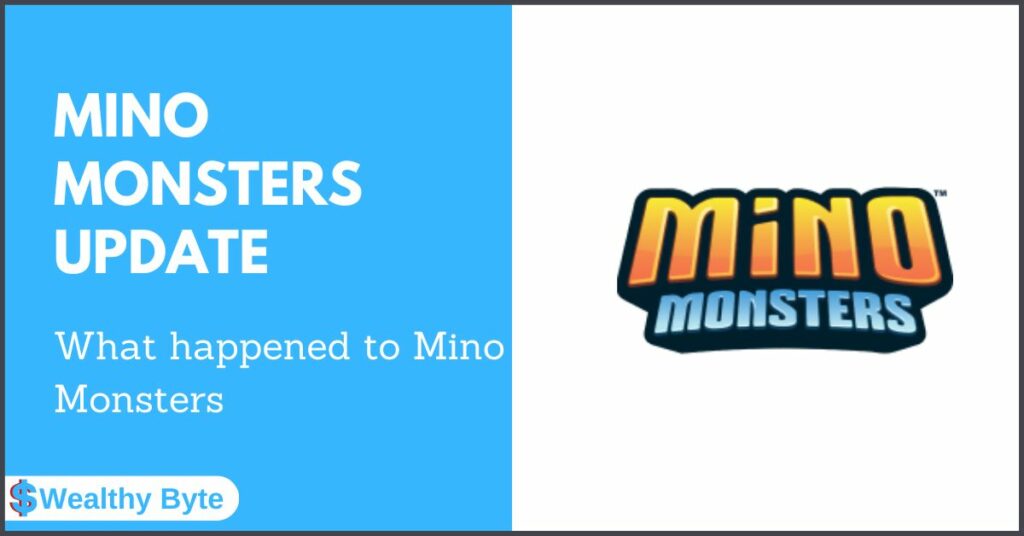 What Happened to Mino Monsters (Update)